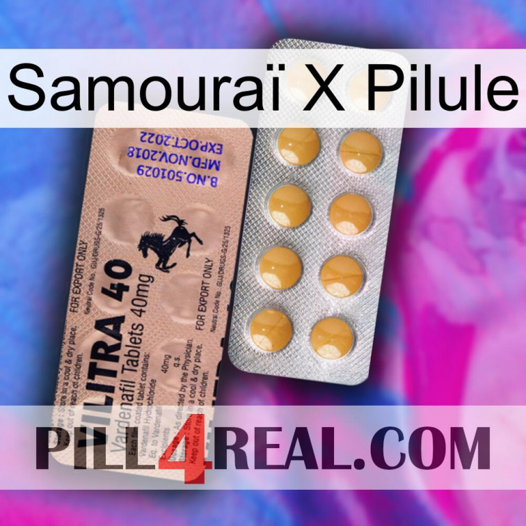 Samouraï X Pilule 41